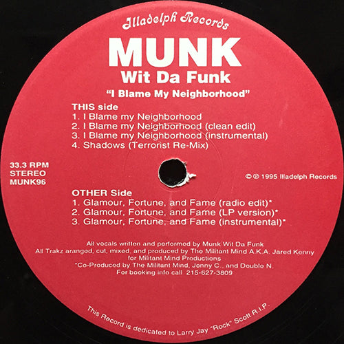 MUNK WIT DA FUNK // I BLAME MY NEIGHBORHOOD (3VER) / SHADOWS (REMIX) / GLAMOUR, FORTURE, AND FAME (3VER)