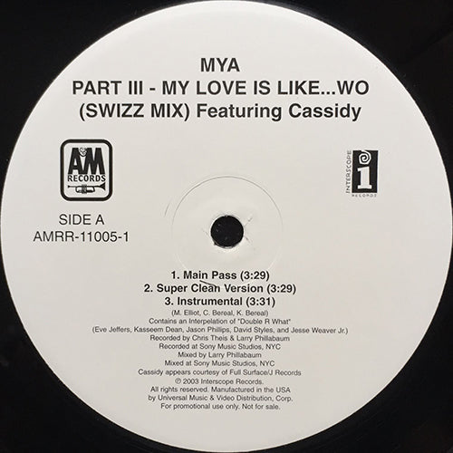 MYA // MY LOVE IS LIKE... WO PART III (SWIZZ MIX) (3VER) / PART II (ALLSTAR MIX) (4VER)