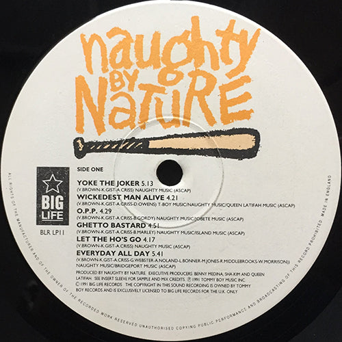 NAUGHTY BY NATURE // NAUGHTY BY NATURE (LP) inc. YOKE THE CHOKER / WICKEDEST MAN ALIVE / O.P.P. / GHETTO BASTARD / LET THE HO'S GO / EVERYDAY ALL DAY / GUARD YOUR GRILL / PIN THE TAIL ON THE DONKEY / 1, 2, 3 / STRIKE A NERVE etc