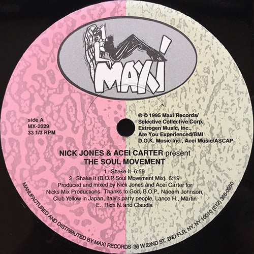 NICK JONES + ACEI CARTER present THE SOUL MOVEMENT // SHAKE IT (3VER) / CAN YOU SHAKE IT / DEIRDRE