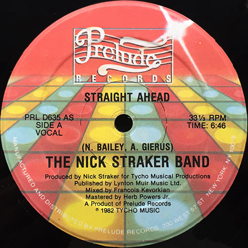 NICK STRAKER BAND // STRAIGHT AHEAD (6:46) / INST (4:45) / REPRISE (2:30)