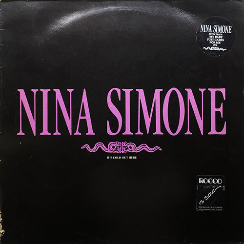 NINA SIMONE // IT'S COLD OUT HERE (5:35) / I SING JUST TO KNOW THAT I AM ALIVE (3:27) / MY BABY JUST CARES FOR ME (LIVE) (3:28)