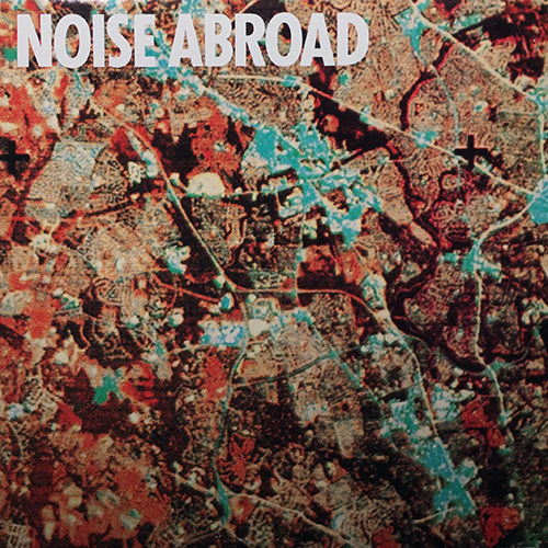 NOISE ABROAD // VENT THAT SPLEEN (4:34) / THE VALLEY OF THE BLUE MEN (4:44)