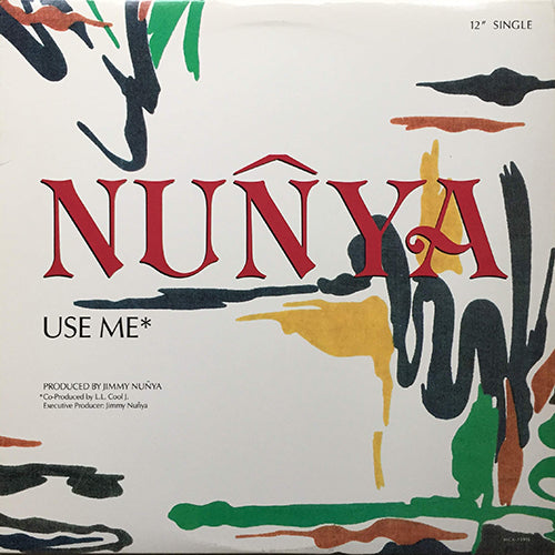 NUNYA // USE ME (3:12) / GROOVIN' (INST) (3:36)