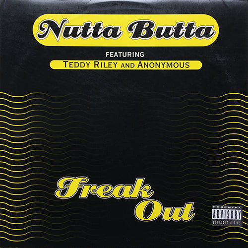 NUTTA BUTTA feat. TEDDY RILEY & ANONYMOUS // FREAK OUT (3VER)