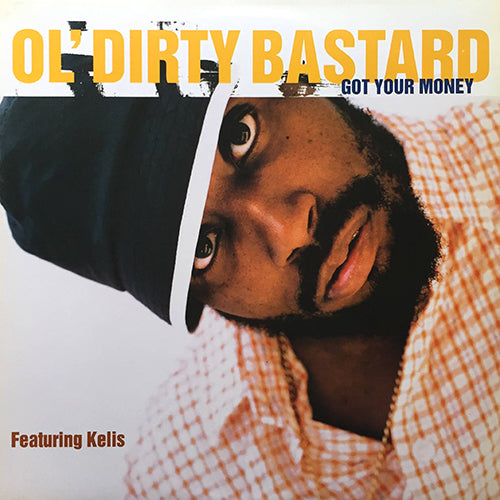 OL' DIRTY BASTARD feat. KELIS // GOT YOUR MONEY (3VER)