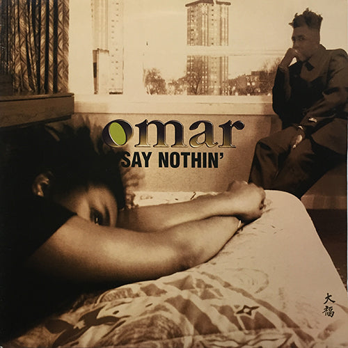 OMAR feat. OL' DIRTY BASTARD // SAY NOTHIN' (4VER)