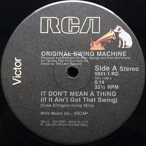 ORIGINAL SWING MACHINE // IT DON'T MEAN A THING (IF IT AIN'T GOT THAT SWING) (6:14) / DUB (7:50) / INST (5:30)