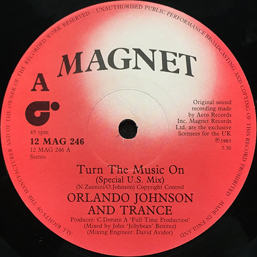 ORLANDO JOHNSON AND TRANCE // TURN THE MUSIC ON (SPECIAL U.S. MIX) (7:30) / (INSTRUMENTAL) (6:50)