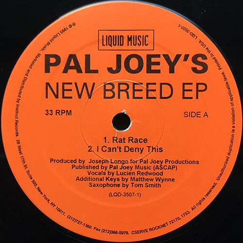PAL JOEY // NEW BREED (EP) inc. RAT RACE / CAN'T DENY THIS / MR. ROGERS / RAT RACE (SAXY MIX)