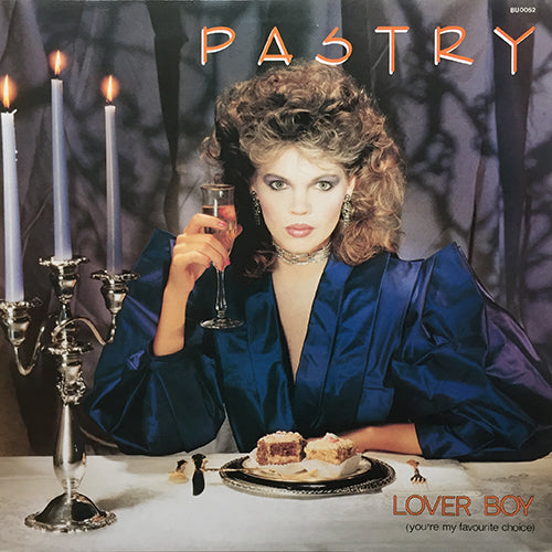 PASTRY // LOVER BOY (YOU'RE MY FAVOURITE CHOICE) (5:45) / INST (5:45)