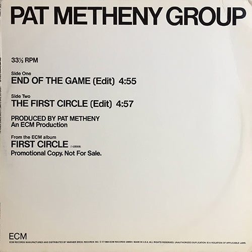 PAT METHENY GROUP // END OF THE GAME (4:55) / THE FIRST CIRCLE (4:57)