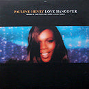 PAULINE HENRY // LOVE HANGOVER (4VER)