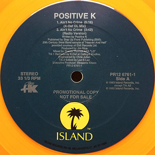 POSITIVE K // AIN'T NO CRIME (3VER) / HOW THE FUCK WOULD YOU KNOW (2VER)