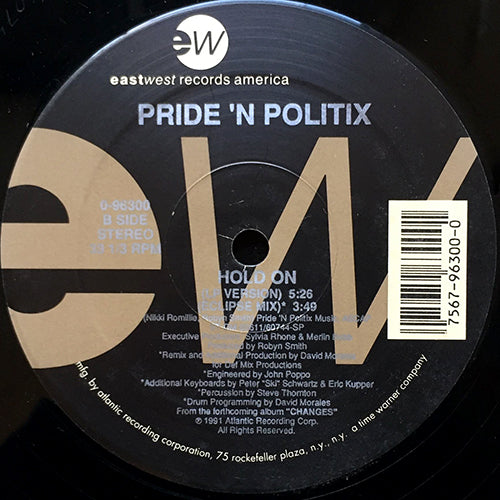 PRIDE 'N POLITIX // HOLD ON (DAVID MORALES REMIX & ORIGINAL) (4VER)