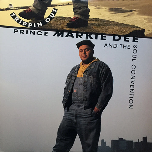 PRINCE MARKIE DEE // TRIPPIN OUT (6VER)