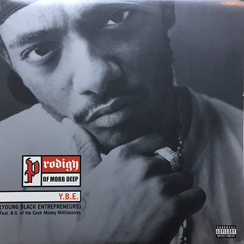 PRODIGY (OF MOBB DEEP) // Y.B.E. (YOUNG BLACK ENTREPRENEURS) (6VER)