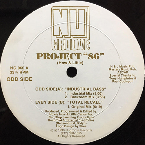 PROJECT "86" // INDUSTRIAL BASS (INDUSTRIAL MIX) (5:00) / (BACKROOM MIX) (3:56) / TOTAL RECALL (6:19)