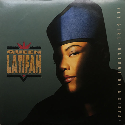 QUEEN LATIFAH // FLY GIRL (2VER) / NATURE OF A SISTA (2VER)