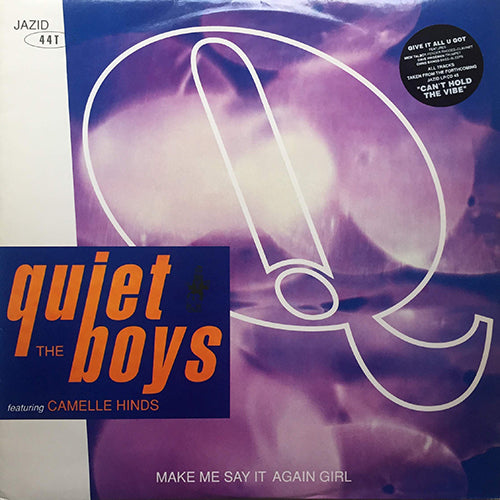 QUIET BOYS feat. CAMELLE HINES // MAKE ME SAY IT AGAIN GIRL / CAN'T HOLD THE VIBE / GIVE IT ALL U GOT