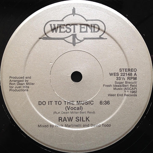 RAW SILK // DO IT TO THE MUSIC (6:36/4:07) / DUB (5:10)