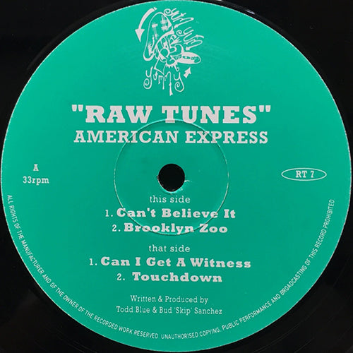 RAW TUNES // AMERICAN EXPRESS (EP) inc. CAN'T BELIEVE IT / BROOKLYN ZOO / CAN I GET A WITNESS / TOUCHDOWN