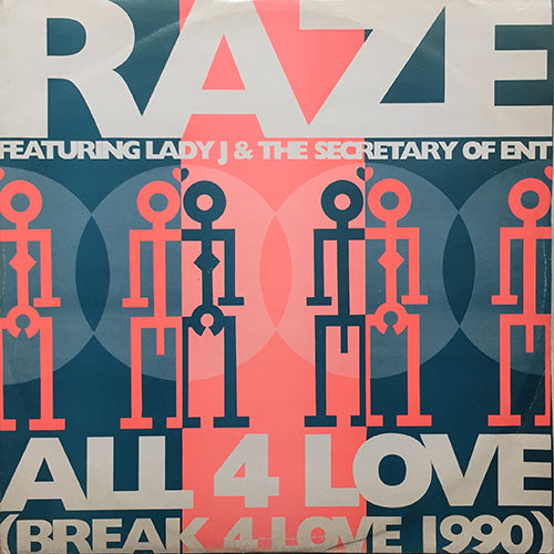 RAZE feat. LADY J & THE SECRETARY OF ENT. // ALL 4 LOVE (BREAK 4 LOVE 1990) (4VER)