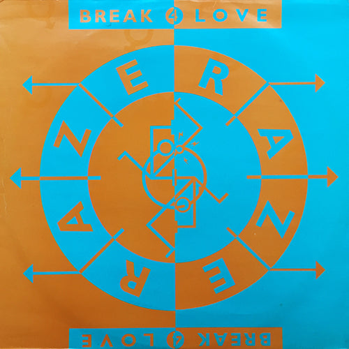 RAZE // BREAK 4 LOVE (ORIGINAL) / (CAUGHT IN THE ACT MIX)