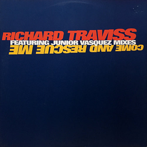 RICHARD TRAVISS // COME AND RESCUE ME (4VER)