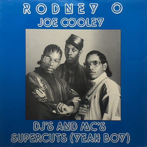 RODNEY O - JOE COOLEY // DJ'S AND MC'S (2VER) / SUPERCUTS (2VER)