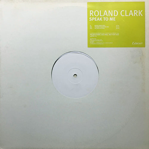 ROLAND CLARK // SPEAK TO ME (3VER)