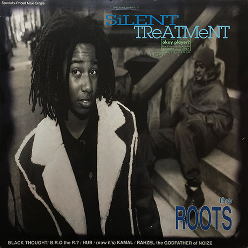 ROOTS // SILENT TREATMENT (9VER)