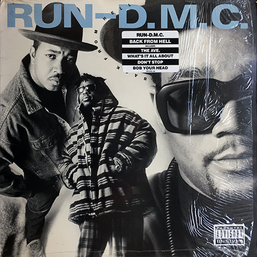 RUN DMC // BACK FROM HELL (LP) inc. SUCKER D.J.'S / THE AVE. / WHAT'S IT ALL ABOUT / BOB YOUR HEAD / FACES / KICK THE FRAMA / LAMA LAMA / PAUSE / WORD IS BORN / DON'T STOP / GROOVE TO THE SOUND / P UPON A TREE / NAUGHTY / LIVIN' IN THE CITY etc.