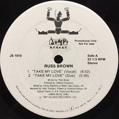 RUSS BROWN // TAKE MY LOVE (6:52/3:39) / DUB (5:30) / GOTTA FIND A WAY (1987 EDIT) (5:36)