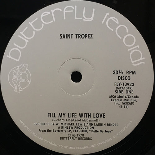 SAINT TROPEZ // FILL MY LIFE WITH LOVE (6:14) / WHEN YOU'RE GONE (5:05)