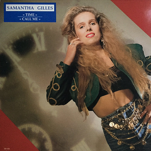 SAMANTHA GILLES // TIME (HOT MIX) (5:27) / (INSTRUMIX) (3:25) / CALL ME (DANCE VERSION) (6:18) / (INSTRUMIX) (3:39)