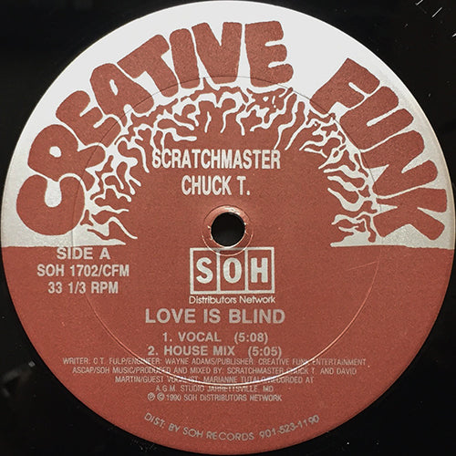 SCRATCHMASTER CHUCK T // LOVE IS BLIND (4VER)