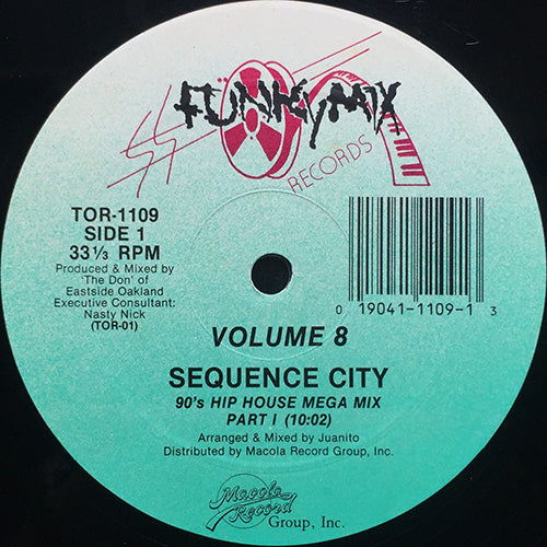 SEQUENCE CITY // VOLUME 8 (EP) inc. 90'S HIP HOUSE MEGA MIX PART I (10:02) / PART II (9:30)