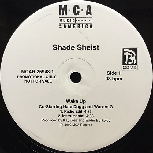 SHADE SHEIST co-starring NATE DOGG & WARREN G // WAKE UP (4VER)