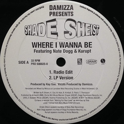 SHADE SHEIST feat. NATE DOGG & KURUPT // WHERE I WANNA BE (4VER)