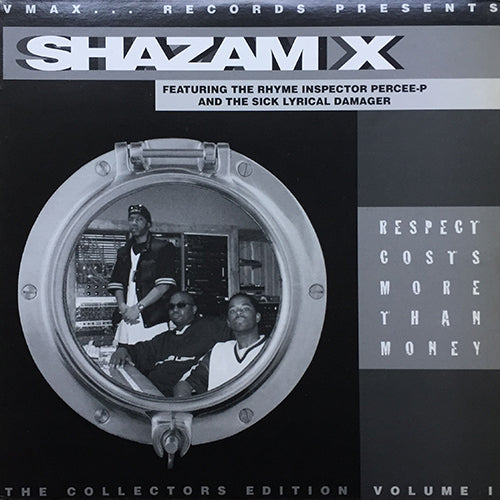 SHAZAM X feat. PERCEE P & THE SICK LYRICAL DAMAGER // RESPECT COSTS MORE THAN MONEY (5VER)