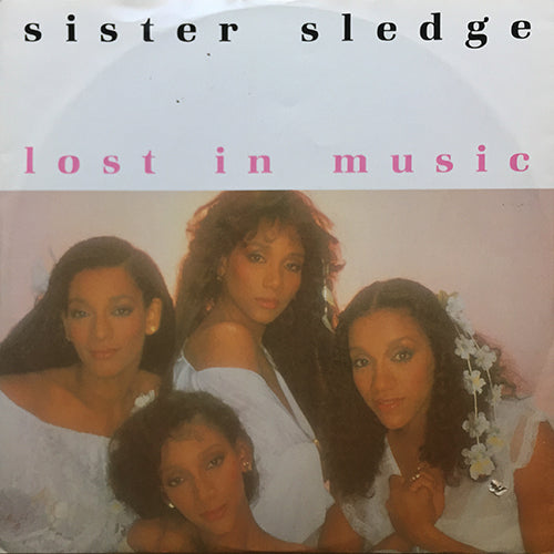 SISTER SLEDGE // LOST IN MUSIC / SMILE