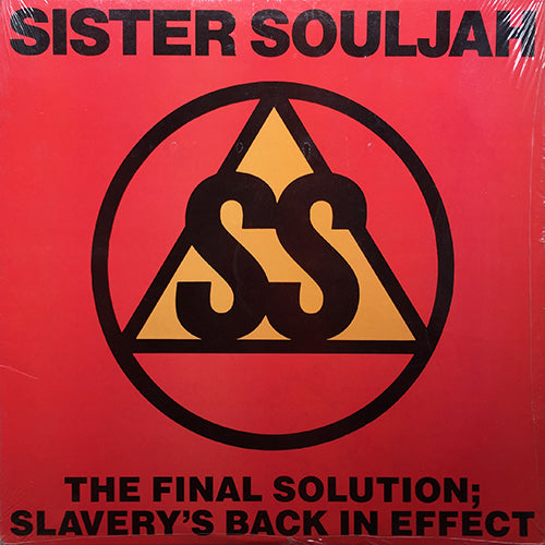 SISTER SOULJA // THE FINAL SOLUTION : SLAVERY'S BACK IN EFFECT (4VER)