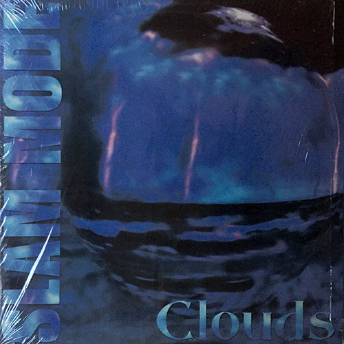 SLAM MODE // CLOUDS (3VER)