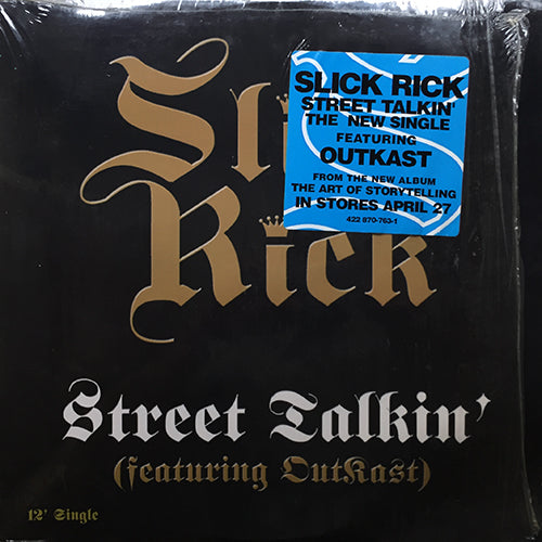 SLICK RICK feat. OUTKAST // STREET TALKIN' (3VER) / I OWN AMERICA (3VER)