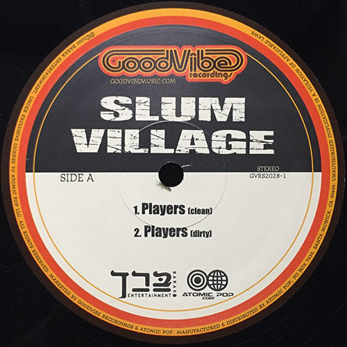 SLUM VILLAGE // PLAYERS (3VER) / RAISE IT UP