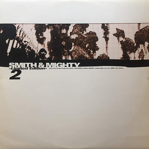 SMITH & MIGHTY // LIMITED EDITION 2 (EP) inc. BELIEVERS / SMALL WORLD / MOVE YOU RUN