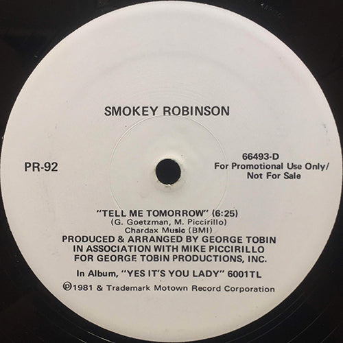 SMOKEY ROBINSON / BETTYE LABBETE // TELL ME TOMORROW (6:25) / RIGHT IN THE MIDDLE (OF FALLING IN LOVE) (3:38) / INST (3:38)