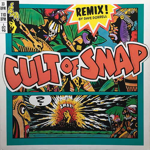 SNAP // CULT OF SNAP (REMIX) (3VER)