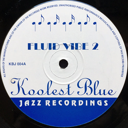 SOFT SUGAR // FLUID VIBE 2 (EP) inc. KOOL IS BLUE / FUNKIN FOR THE PEOPLE / SMOOTH GROOVE / CUE-BRAZIL